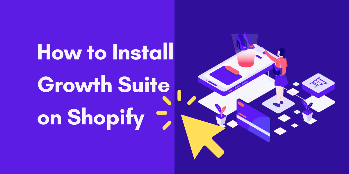 How to Install Growth Suite on Shopify
