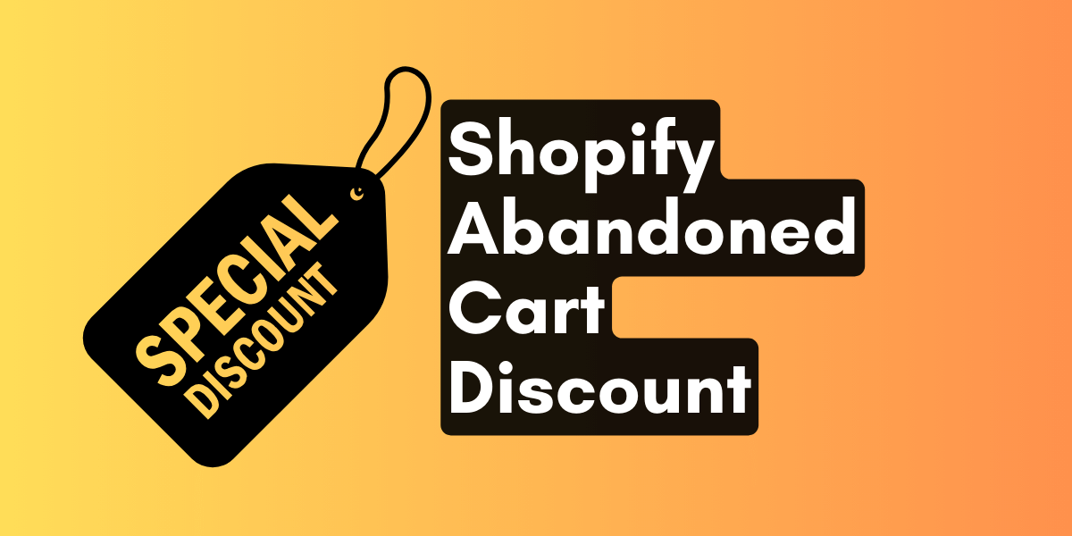 Shopify Abandoned Cart Discount