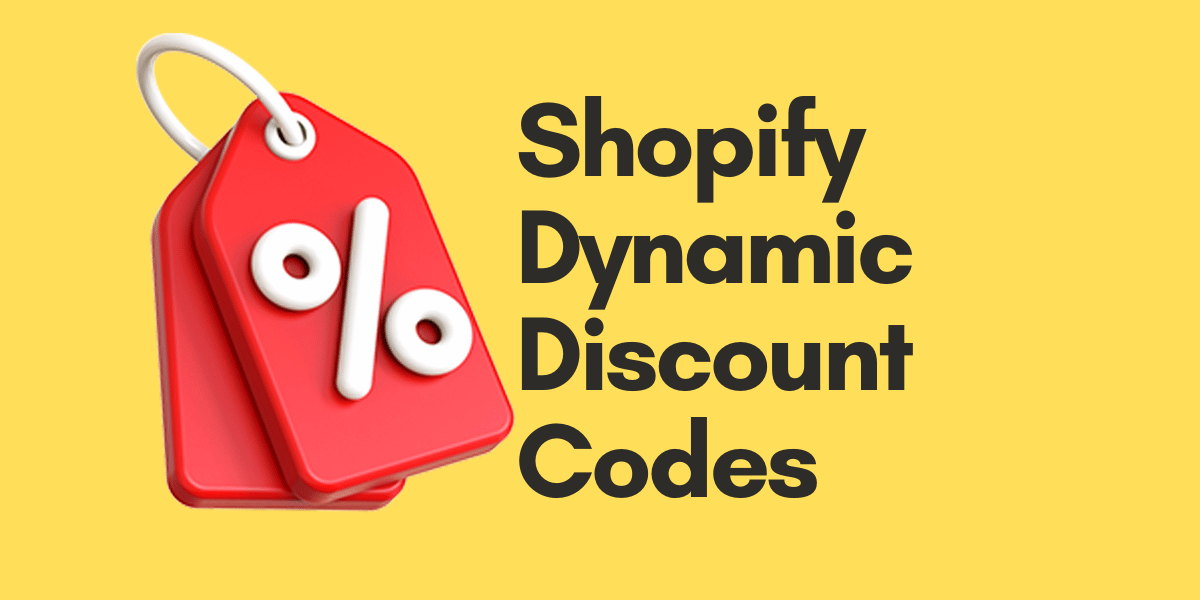 Shopify Dynamic Discount Code