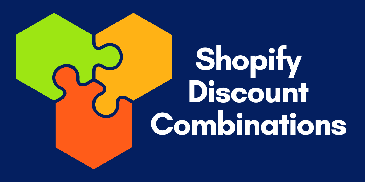 Mastering Shopify Discount Combinations: How to Combine Discount Codes for Maximum Impact