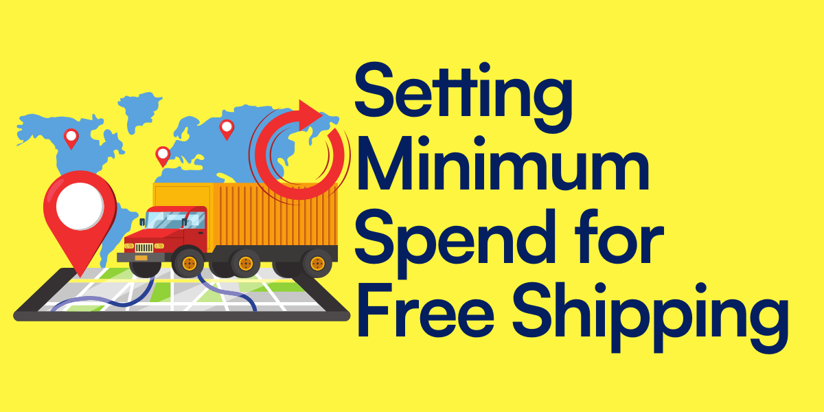 Setting Minimum Spend for Free Shipping Time-Limited Offers on Shopify