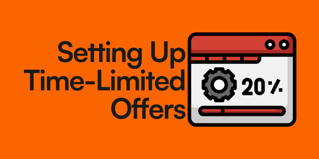 Setting Up Time-Limited Offers in Growth Suite: A Step-by-Step Guide