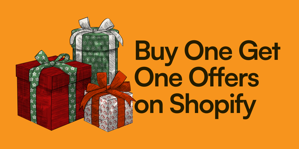 Buy One Get One Shopify Discount Campaigns